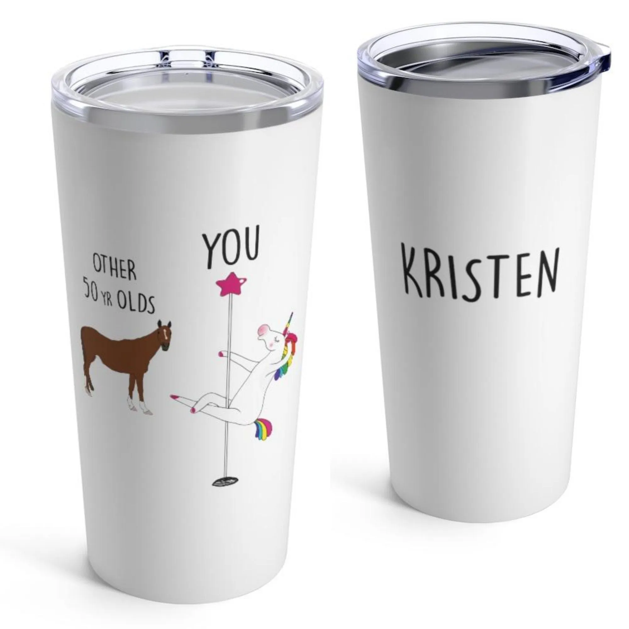 50th Birthday Gift Unicorn Pole Dancer Other 50 Year Olds You Funny Personalized 20 oz Tumbler Cup