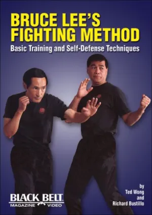 Bruce Lee's Fighting Method: Basic Training and Self-Defense Techniques DVD by Ted Wong & Richard Bustillo.