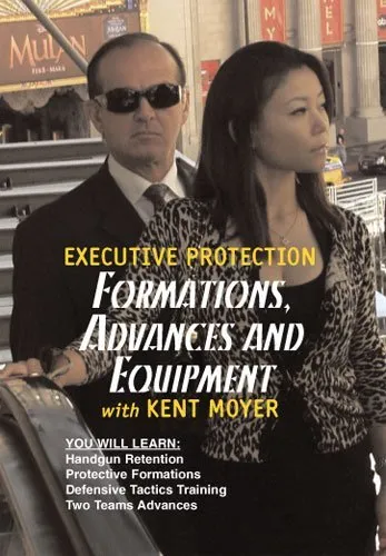 Executive Protection 2: Formations, Advances, and Equipment DVD with Kent Moyer