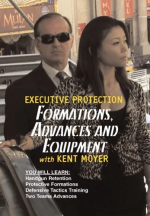 Executive Protection 2: Formations, Advances, and Equipment DVD with Kent Moyer